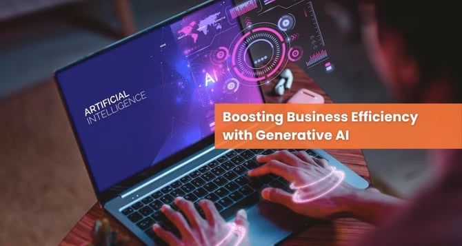 Boosting Business Efficiency with Generative AI
