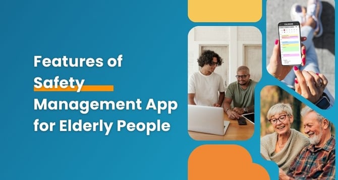 Safety Management App for Elderly People