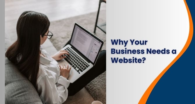 Reasons Why Your Business Needs a Website