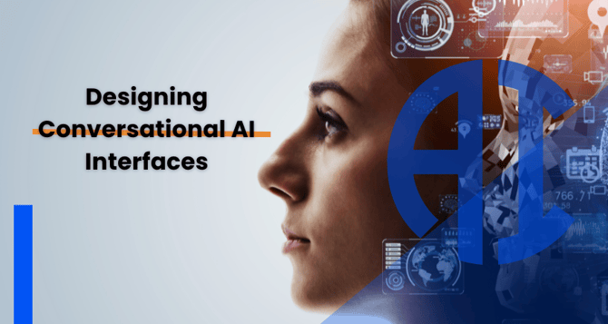 Designing Conversational AI Interfaces